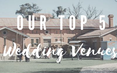 Our Top 5 Wedding Venues